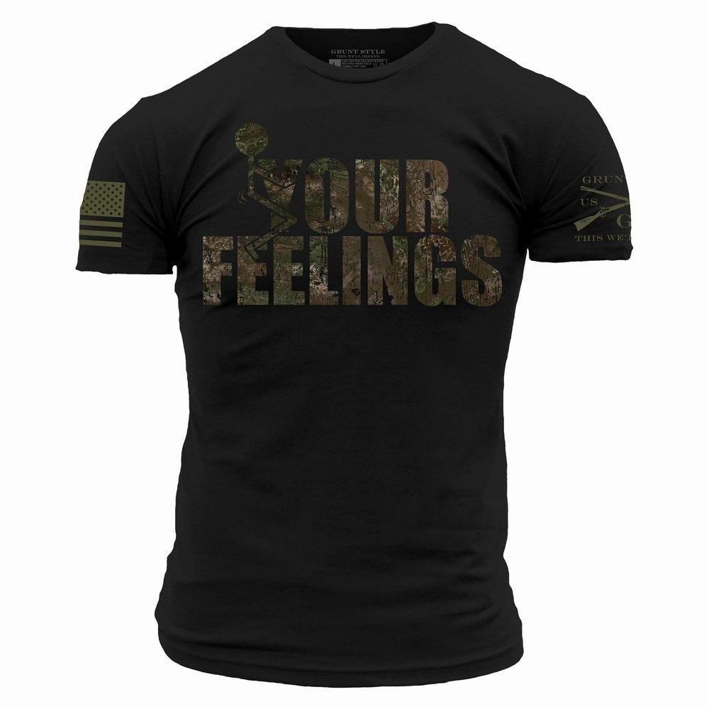 F*ck Your Feelings T-Shirt - Realtree Riverbend? ComfortOptimizedConstruction MinimalistStitching