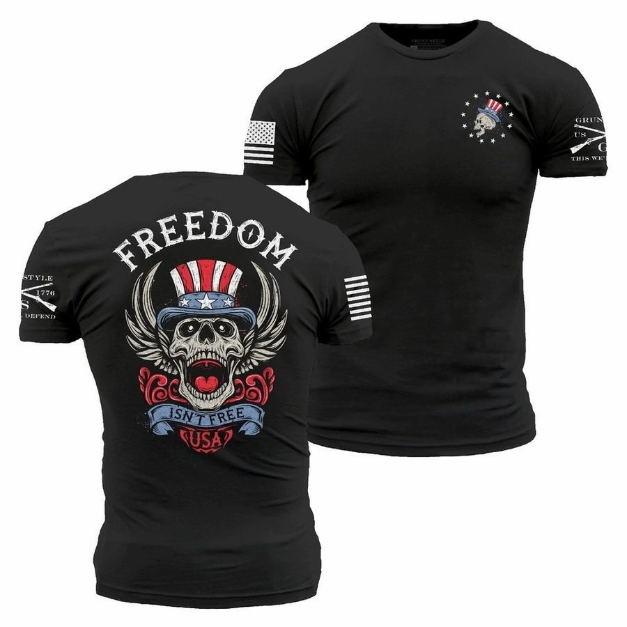 Freedom Isn't Free T-Shirt - Black Classic Fit