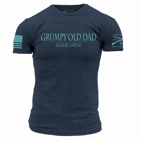 Grumpy Old Dad T-Shirt - Midnight Navy Light and Fresh