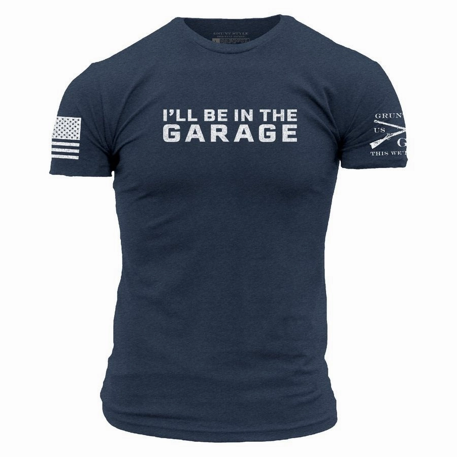 I'll Be In The Garage T-Shirt - Midnight Navy Soft And Comfortable